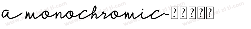 a monochromic字体转换